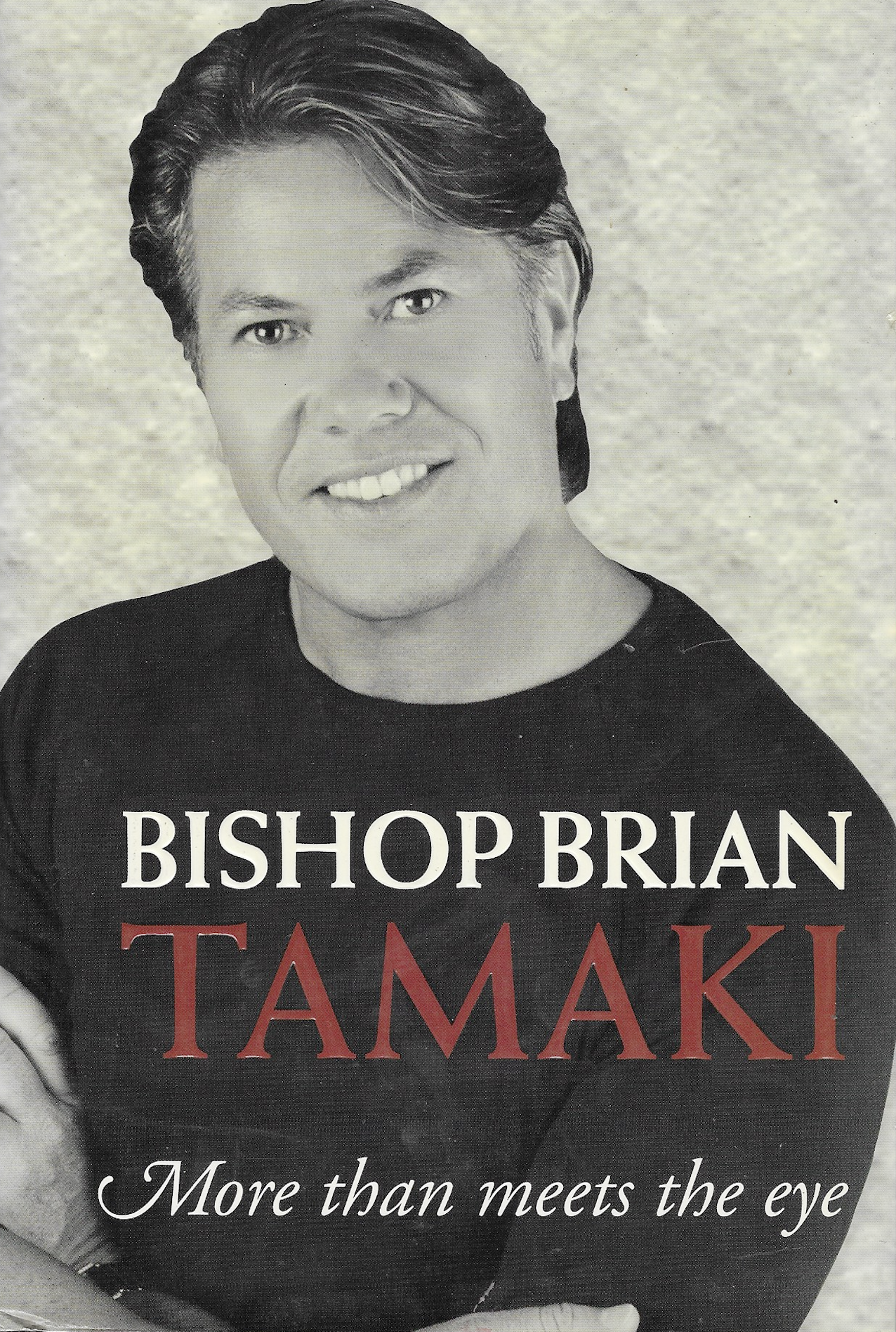 More Than Meets The Eye - Bishop Brian Tamaki Autobiography