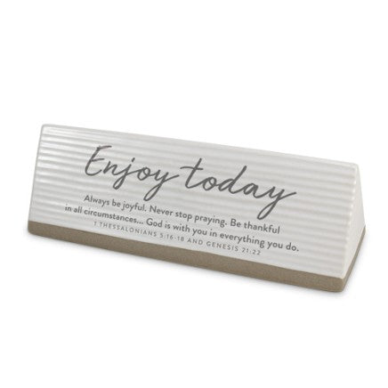 Reminder Plaque Enjoy Today Ceramic