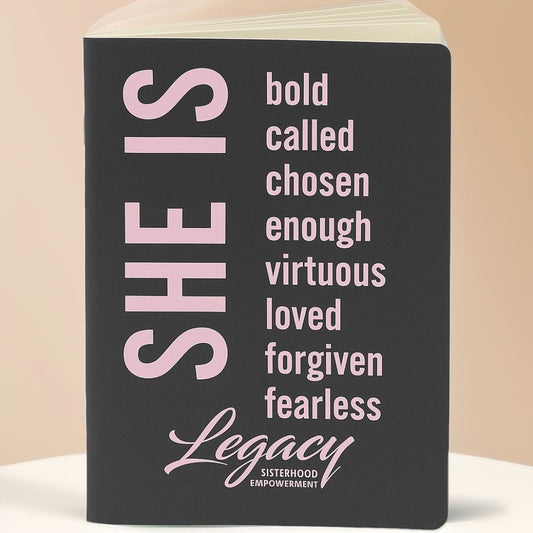 Legacy "She Is" Empowerment Notebook