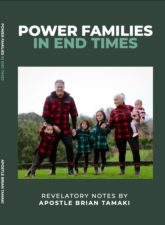 Power Families In End Times - Apostle Brian Tamaki